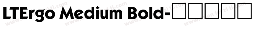 LTErgo Medium Bold字体转换